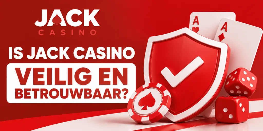 Is Jack Casino Veilig En Betrouwbaar