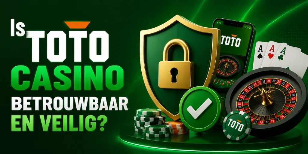 Is Toto Casino Betrouwbaar En Veilig