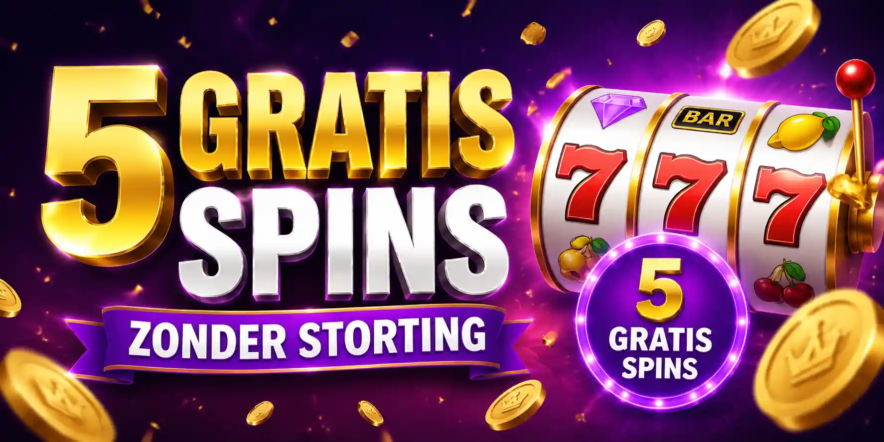 5 Gratis Spins Zonder Storting