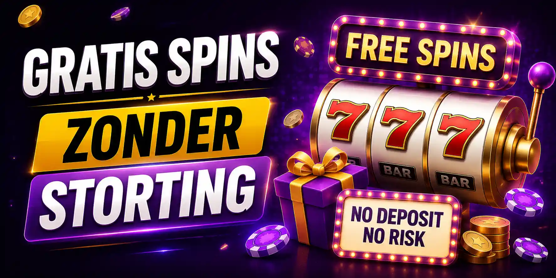 Gratis Spins Zonder Storting